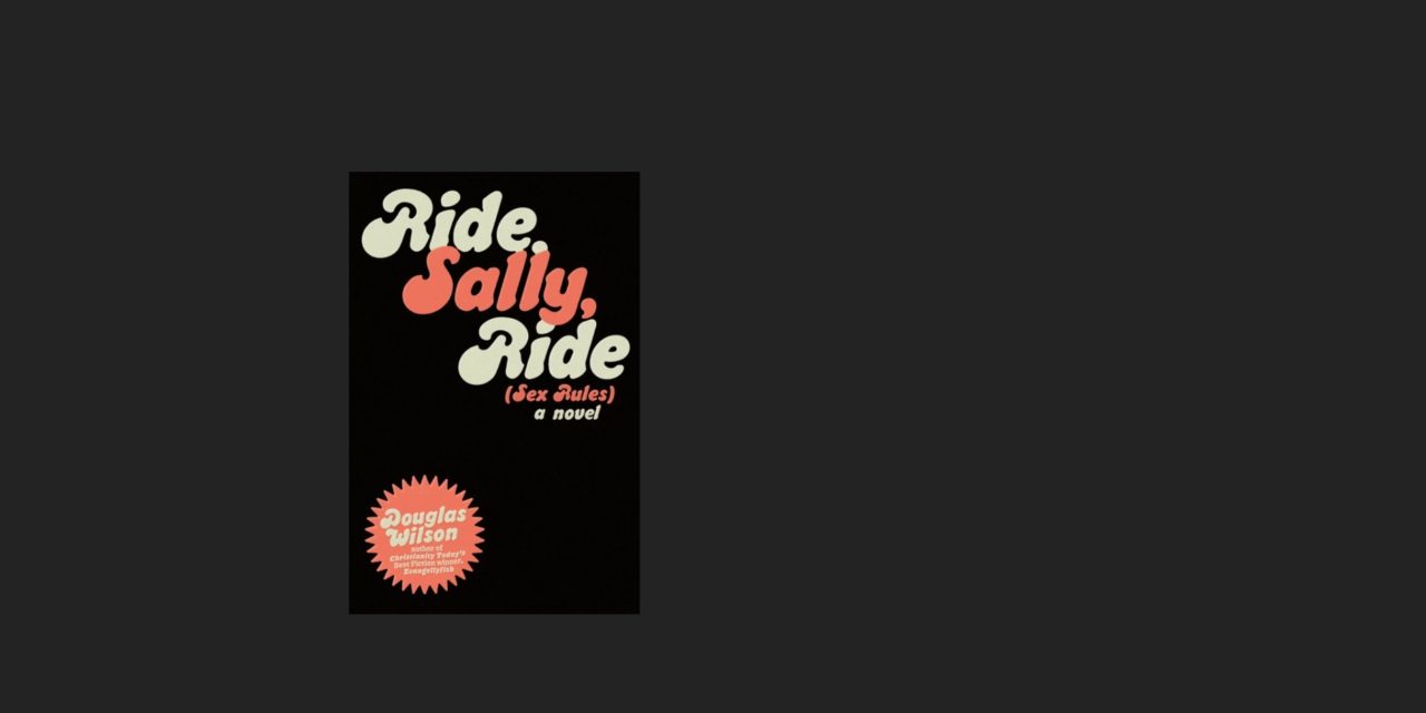 Forgiveness Conquers a Dystopian World: Review of Ride, Sally, Ride